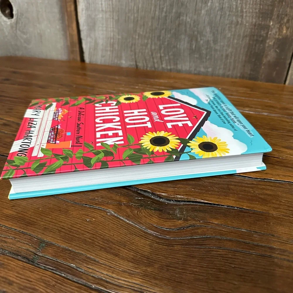 Love and Hot Chicken by Mary Liza Hartong Hardcover Book Romance